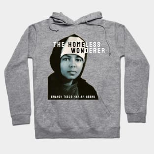 THE HOMELESS WONDERER Hoodie